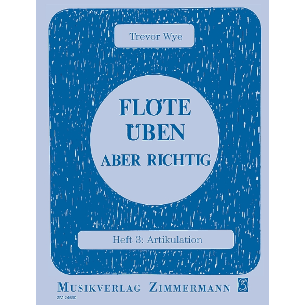 Flöte üben aber richtig Band 3: Artikulation