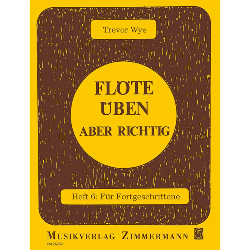 Flöte üben aber richtig 6 - Für Fortgeschrittene